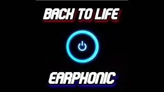 Earphonic - Back To Life [FREE DOWNLOAD] (Let It Prog Records)