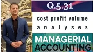 cpv Q.5-31 #CVPanalysis #breakeven #CostVolumeProfit #BreakEvenAnalysis #mangementAccount #garrison