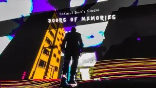 Doors Of Memories | Cinematic Showcase | Fahimul Bari