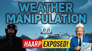 Weather Manipulation Exposed: HAARP, Geoengineering & Conspiracy Theories | Triple T Podcast
