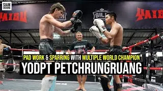 Pad Work & Sparring with Multiple World Champion YodPt Petchrungruang