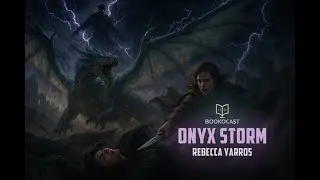 ONYX STORM - Plot Analysis and Character Psychology | BookoCast Ep. 5