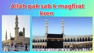 How to make islamic video for youtube||Allah pak sab k magfirat farmaye|aqsa saad|