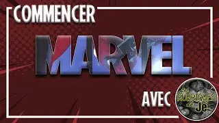 Commencer MARVEL avec Les Rubriques de J&eacute;