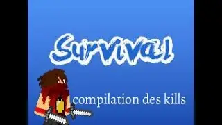 funcraft survival#compilation des kills
