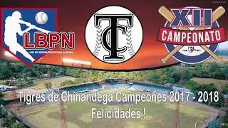 Tigres de Chinandega Campeones de Nicaragua 2018 beisbol