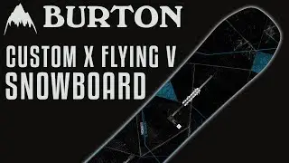2018 Burton Custom X Flying V Snowboard - Review - The-House.com