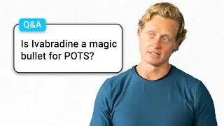 The Role of Ivabradine as a POTS Treatment Option (Corlanor)