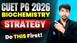 CUET PG Biochemistry Preparation 2026: Use This Strategy! | IFAS