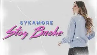 Sykamore - Stay Broke (Official Audio)