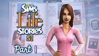 Let's Play: The Sims Life Stories (S1 PT. 1) Riley's Story // FIGHT ME