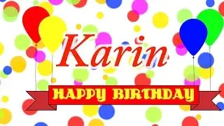 Happy Birthday Karin Song