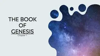GENESIS: Chapter 1 