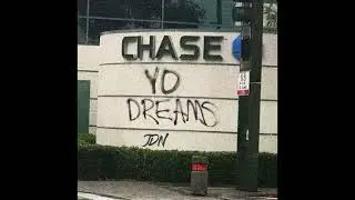 JDN - Chase yo Dream 