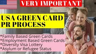 US Green Card process | Step by Step Process | USA Immigration & Visa