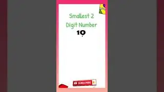 Smallest and Greatest 2 digit number #shorts
