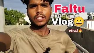 Faltu vlog viral today 2😱🔥🔥