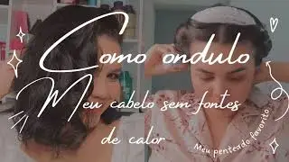 Ondulações em cabelo curto sem fontes de calor 💜
