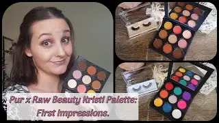 First Impressions: Pur x Raw Beauty Kristi palette!!