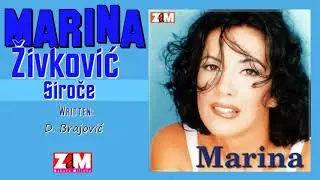 Marina Zivkovic - Siroce - (Official Audio 1998)