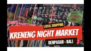 Exploring Bali&rsquo;s Hidden Gem: Kreneng Night Market Adventure!