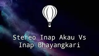 Inap Stereo Akau Bhayangkari
