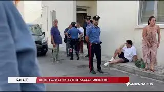 17 GIUGNO 2025   RACALE   UCCIDE LA MADRE A COLPI DI ACCETTA E SCAPPA    FERMATO 21ENNE