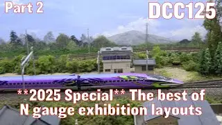 **2025 Yearly Special** The Best of N Gauge Exhibition Layouts - Part 2
