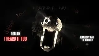 I Heard It Too... | Roblox with ZkeV