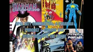OPAL CITY CONFIDENTIAL: A STARMAN PODCAST -- EPISODE 046 STORYTIME WITH THE SHADE