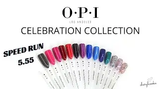 OPI Celebration Collection - Speed Run Swatches 5.55