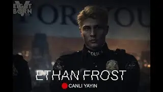 Ethan Frost | EightbornV Next | Devriye Şekli | Bölüm #52