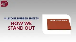 Specific Benefits of Silicone Rubber Sheets