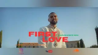 First Love (Lovewave Mix) - DJ SSS x Garry Sandhu - New Punjabi Remix 2025