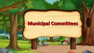 Municipal Committees II Social Studies II @DigitalIndia220