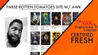 AWK - learn key AWK skills by parsing rotten tomatoes site