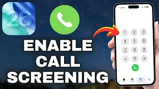 Как включить фильтрацию вызовов на iPhone (iOS 26)