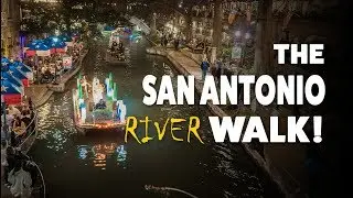 Exploring San Antonio: The Pearl District & The River Walk