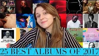 Топ-25 Лучших Альбомов 2017 (best albums of 2017)