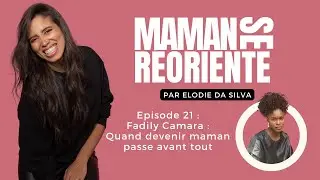 Fadily Camara : Quand devenir maman passe avant tout