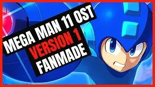 ✨Mega Man 11 OST⎪Boss Select Theme [Fanmade]