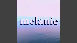 melanie