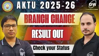 AKTU 2025-26 | B.Tech Sem III Branch Change List OUT!