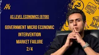 A Level l AS Economics (9708) l Market Failure l part 2/4 l by Abdul Hadi