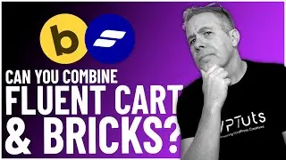 Fluent Cart in Bricks: The Good, The Bad & What&rsquo;s Missing!