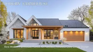 Modern Farmhouse Design Ideas for Families | Cozy Luxury Home Inspiration