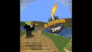 Blade Bound Smp (Applications open)