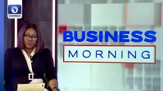 Adelabu Says Grid Collapse Defeated, Imo Domesticates Electricity Law +More | Business Morning