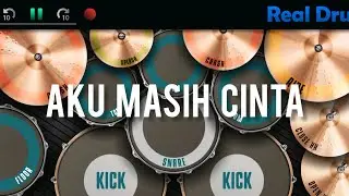 Aku Masih Cinta - Cover Real Druum