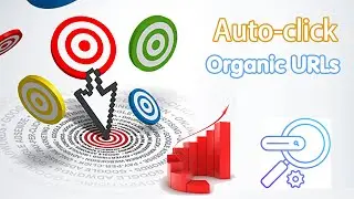 How to Auto-click Organic URLs Google 2024 | SEO ranking | Google Search